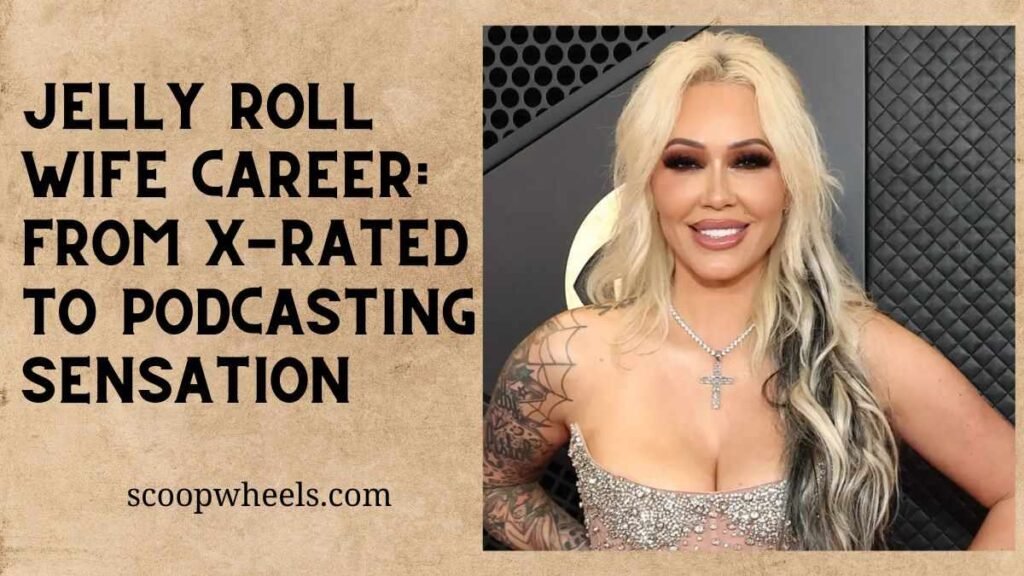 Jelly Roll Wife Career