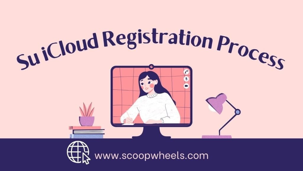 Su iCloud Registration Process