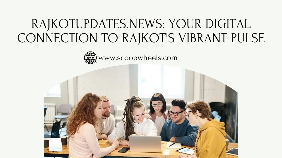 Rajkotupdates.news: Your Digital Connection to Rajkot’s Vibrant Pulse